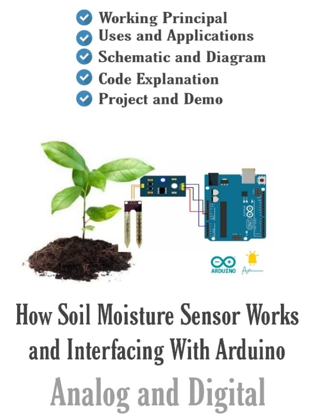 How Soil Moisture Sensor Works & Interface with Arduino